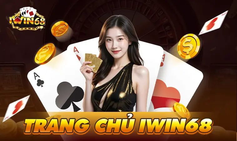 IWIN68 - Nhà Cái IWIN 68 - Địa Chỉ Cá Cược Trực Tuyến Đỉnh Cao Nhất Hiện Nay